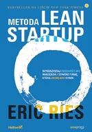 Zarządzanie - Ries Eric Metoda Lean Startup. Wykorzystaj innowacyjne narzędzia i stwórz firmę, która zdobędzie rynek - mamy na stanie, wyślemy natychmiast - miniaturka - grafika 1