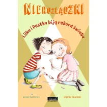 Nierozłączki. Lilka i Pestka biją rekord świata - Książki edukacyjne - miniaturka - grafika 1