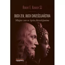 Duch zen, duch chrześcijaństwa - Robert Kennedy - Książki religijne obcojęzyczne - miniaturka - grafika 2