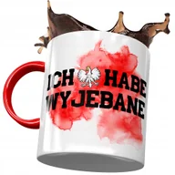 Kubki - Kubek Czerwony Śmieszny Ich Habe Wyj*bane Prezent z Nadrukiem ze Zdjęciem + Opakowanie na prezent (wzór 01) - miniaturka - grafika 1