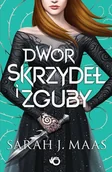 Fantasy - Dwór cierni i róż. Tom 3. Dwór skrzydeł i zguby - miniaturka - grafika 1