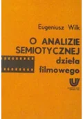 Książki o kulturze i sztuce - O analizie semiotycznej dzieła filmowego - miniaturka - grafika 1