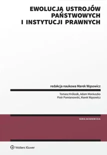 Ewolucja ustrojów państwowych i instytucji prawnych - Opracowanie zbiorowe - Prawo - miniaturka - grafika 1