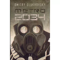 Insignis Media Metro 2034 w.2022 - Dmitry Glukhovsky - Fantasy - miniaturka - grafika 1