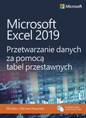 Książki o programowaniu - Jelen Bill, Alexander Michael Microsoft Excel 2019 Przetwarzanie danych za pomocą tabel przestawnych - miniaturka - grafika 1