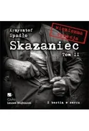 Audiobooki - kryminał, sensacja, thriller - Skazaniec Tom 2 Z bestią w sercu - miniaturka - grafika 1