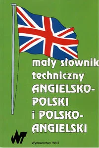 Mały słownik techniczny angielsko-polski, polsko-angielski - Książki do nauki języka angielskiego - miniaturka - grafika 1