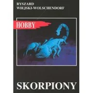 Poradniki hobbystyczne - Wiejski - Wolschendorf Ryszard Skorpiony - miniaturka - grafika 1