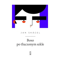Boso po tłuczonym szkle - Poezja - miniaturka - grafika 1