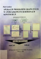 Aplikacje biurowe - Aplikacje programów graficznych w uporządkowanych rodzinach konstrukcji - miniaturka - grafika 1