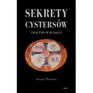 Religia i religioznawstwo - Sekrety cystersów opactwo w rudach - Wysyłka od 3,99 - miniaturka - grafika 1