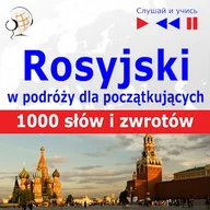Audiobooki do nauki języków - Rosyjski przed wyjazdem dla początkujących. 1000 słów i zwrotów w podróży Dorota Guzik - miniaturka - grafika 1