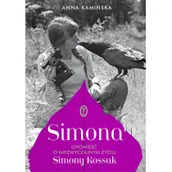 Biografie i autobiografie - Simona. Opowieść o niezwyczajnym życiu Simony Kossak - miniaturka - grafika 1