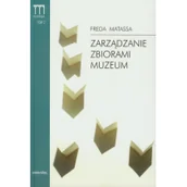 Podręczniki dla szkół wyższych - Universitas Matassa Freda Zarządzanie zbiorami muzeum Podręcznik - miniaturka - grafika 1