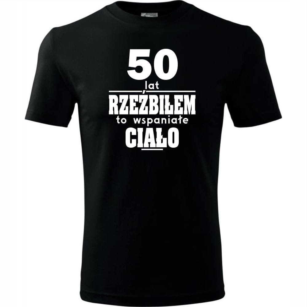 Męska Koszulka z Nadrukiem 50 lat rzeźbiłem to wspaniałe ciało na Prezent czarny L