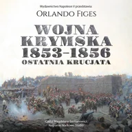 Audiobooki - historia - Wojna krymska 1853-1856. Ostatnia krucjata - miniaturka - grafika 1