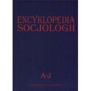 Oficyna Naukowa s.c. Encyklopedia socjologii. Tom 1. A-J