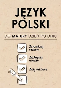 Język Polski. Do matury dzień po dniu - Izabela Sieranc - Lektury szkoła podstawowa - miniaturka - grafika 1