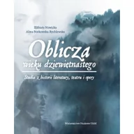 Powieści - Wydawnictwo Naukowe UAM Oblicza wieku dziewiętnastego Nowicka Elzbieta, Borkowska-Rychlewska Alina - miniaturka - grafika 1