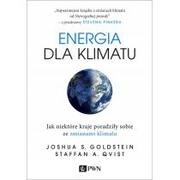 Publicystyka - Energia Dla Klimatu Jak Niektóre Kraje Poradziły Sobie Ze Zmianami Klimatu Joshua S Goldstein,staffan A Qvist - miniaturka - grafika 1