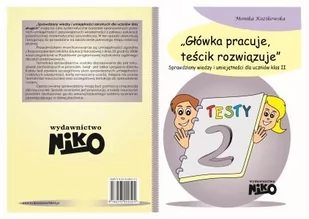 Niko Materiały pomocnicze. Główka pracuje, teścik rozwiązuje. Testy. Klasa 2. Dla ucznia - szkoła podstawowa - Monika Kozikowska - Podręczniki dla szkół podstawowych - miniaturka - grafika 1