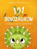 Baśnie, bajki, legendy - 101 dinozaurów i wszystko, co musisz o nich wiedzieć - miniaturka - grafika 1