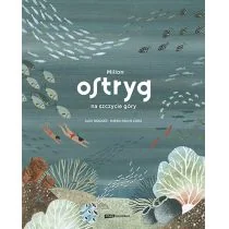 Milion ostryg na szczycie góry Nowa - Baśnie, bajki, legendy - miniaturka - grafika 1