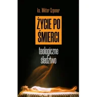 Religia i religioznawstwo - Życie po śmierci - miniaturka - grafika 1