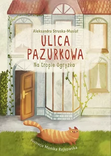 Na tropie Ogryzka. Ulica Pazurkowa - E-booki dla dzieci i młodzieży - miniaturka - grafika 1