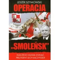 Operacja Smoleńsk - Leszek Szymowski