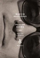 Wywiady - Ruszam głową. Moje życie z tetraplegią (wydanie 2 poprawione) - miniaturka - grafika 1