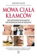 Poradniki psychologiczne - Lillian Glass Mowa ciała kłamców - miniaturka - grafika 1