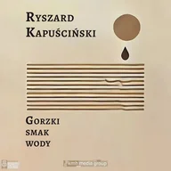 Audiobooki - literatura faktu - Gorzki smak wody - miniaturka - grafika 1