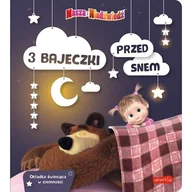 Wierszyki, rymowanki, piosenki - Masza i Niedźwiedź. 3 bajeczki przed snem - miniaturka - grafika 1