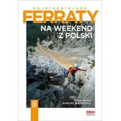 Nauki przyrodnicze - Helion Najpiękniejsze ferraty Na weekend z Polski - miniaturka - grafika 1