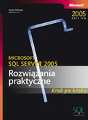Systemy operacyjne i oprogramowanie - Microsoft SQL Server 2005: Rozwiązania Praktyczne Krok po Kroku - miniaturka - grafika 1
