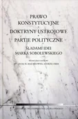 Podręczniki dla szkół wyższych - Wydawnictwo Uniwersytetu Jagiellońskiego Prawo konstytucyjne, doktryny ustrojowe, partie polityczne - Wydawnictwo Uniwersytetu Jagiellońskiego - miniaturka - grafika 1