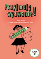 Podręczniki dla szkół podstawowych - Przyjmuję wyzwanie Ćwiczenia korekcyjno-kompensacyjne klasa 2 - podręcznik - miniaturka - grafika 1
