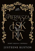 Powieści i opowiadania - pierwsza iskra. szept ognia i popiołu. tom 1 - miniaturka - grafika 1