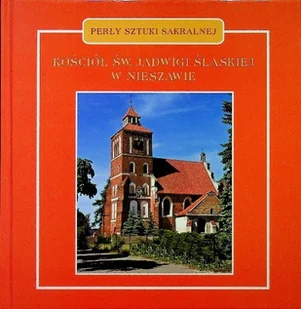 Kościół św Jadwigi Śląskiej w Nieszawie - Religia i religioznawstwo - miniaturka - grafika 1