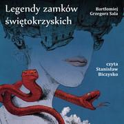 Audiobooki - literatura popularnonaukowa - Legendy zamków świętokrzyskich - miniaturka - grafika 1
