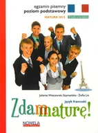 Podręczniki dla liceum - Zdam maturę 2015 Język francuski Poziom podstawowy pisemny + CD - Jolanta Wieczorek-Szymańska, Zofia Lis - miniaturka - grafika 1