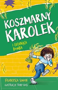 Koszmarny Karolek i cuchnąca bomba - E-booki dla dzieci i młodzieży - miniaturka - grafika 1