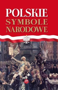 Polskie symbole narodowe - Albumy krajoznawcze - miniaturka - grafika 1