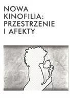 Powieści - Mammal Nowa kinofilia: przestrzenie i afekty praca zbiorowa - miniaturka - grafika 1