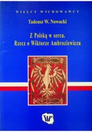 Biografie i autobiografie - Z Polską w sercu - miniaturka - grafika 1