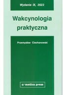 Książki medyczne - Wakcynologia praktyczna - miniaturka - grafika 1