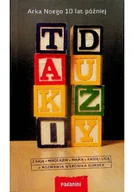 Felietony i reportaże - Arka Noego 10 lat później - miniaturka - grafika 1