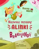 Powieści i opowiadania - Niezwykłe przygody Alinki w Brakolandii - miniaturka - grafika 1