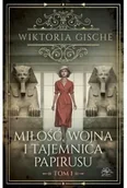 Literatura obyczajowa - Miłość, wojna i tajemnica papirusu. Tom 1 - miniaturka - grafika 1